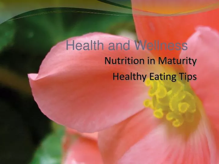 nutrition in maturity healthy eating tips