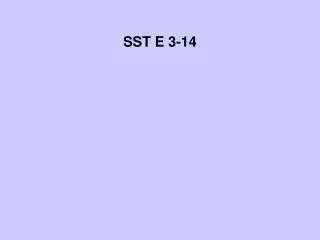 SST E 3-14