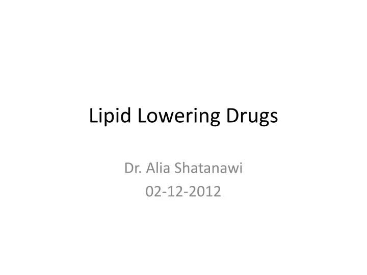 lipid lowering drugs