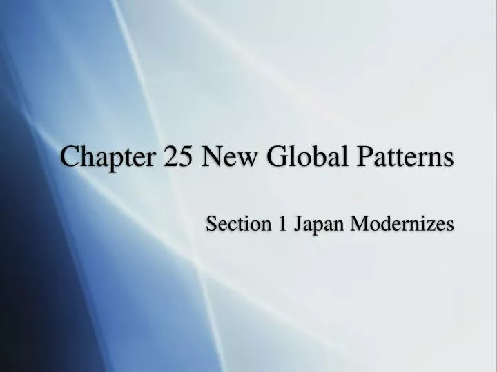 chapter 25 new global patterns