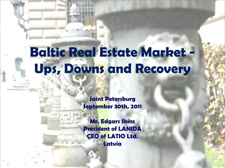 baltic real estate market ups downs and recovery