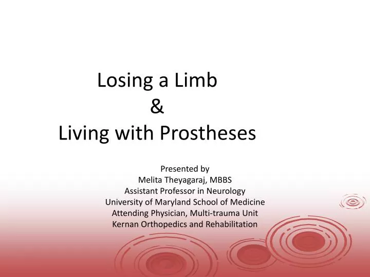 losing a limb living with prostheses