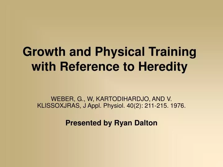 growth and physical training with reference to heredity