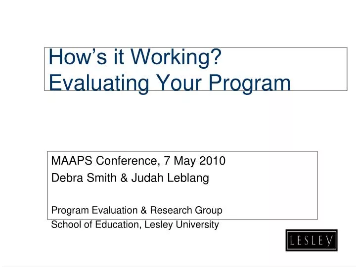 how s it working evaluating your program