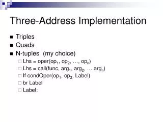 Three-Address Implementation