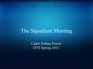 The Squadron Meeting