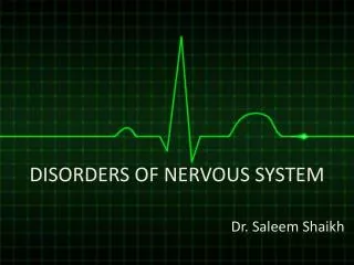 DISORDERS OF NERVOUS SYSTEM