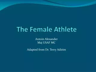 The Female Athlete