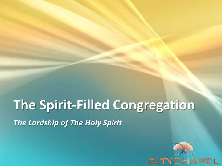 the spirit filled congregation