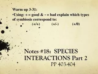 Notes #18: SPECIES INTERACTIONS Part 2