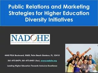 Public Relations and Marketing Strategies for Higher Education Diversity Initiatives
