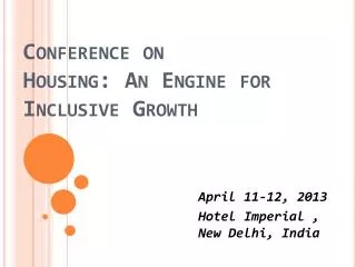 Conference on Housing: An Engine for Inclusive Growth
