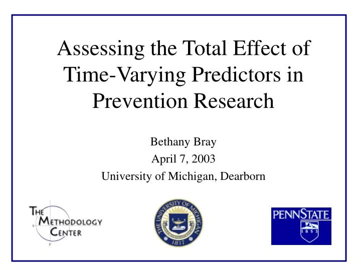 assessing the total effect of time varying predictors in prevention research