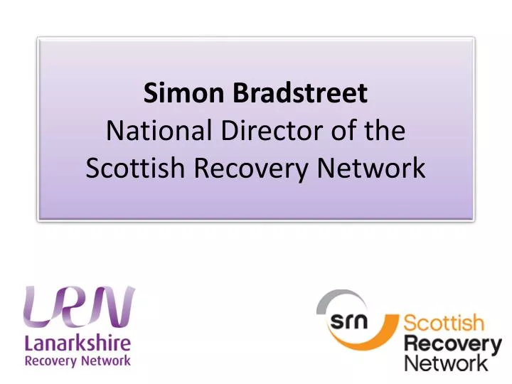 simon bradstreet national director of the scottish recovery network