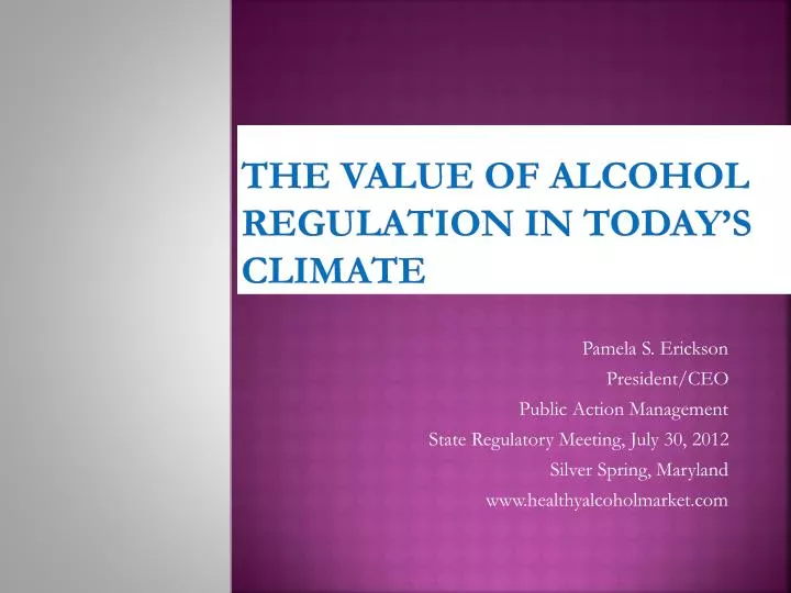 the value of alcohol regulation in today s climate