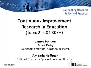 Continuous Improvement Research in Education (Topic 2 of 84.305H)