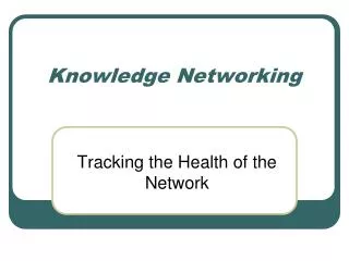 Knowledge Networking