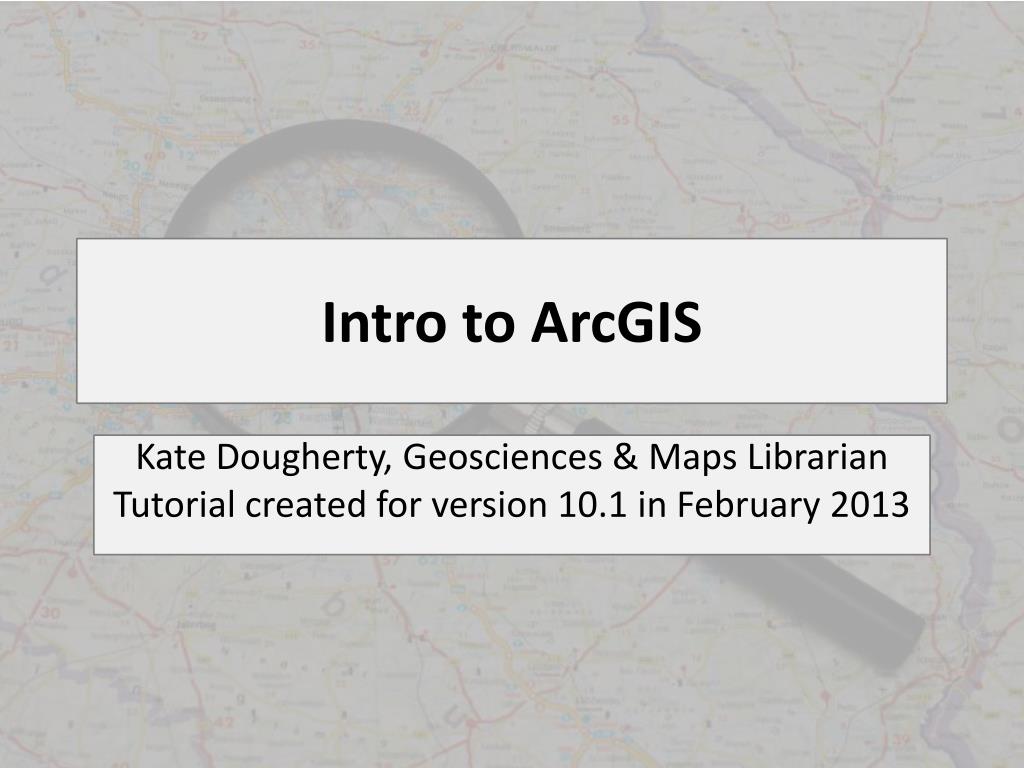 PPT - Intro to ArcGIS PowerPoint Presentation, free download - ID:3100198