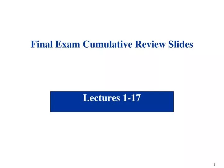 final exam cumulative review slides