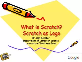 What is Scratch? Scratch as Logo
