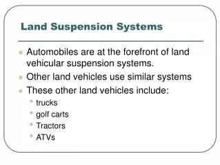 Land Suspension Systems