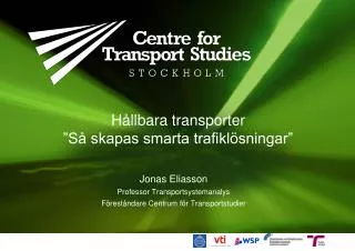 h llbara transporter s skapas smarta trafikl sningar