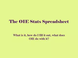 The OIE Stats Spreadsheet