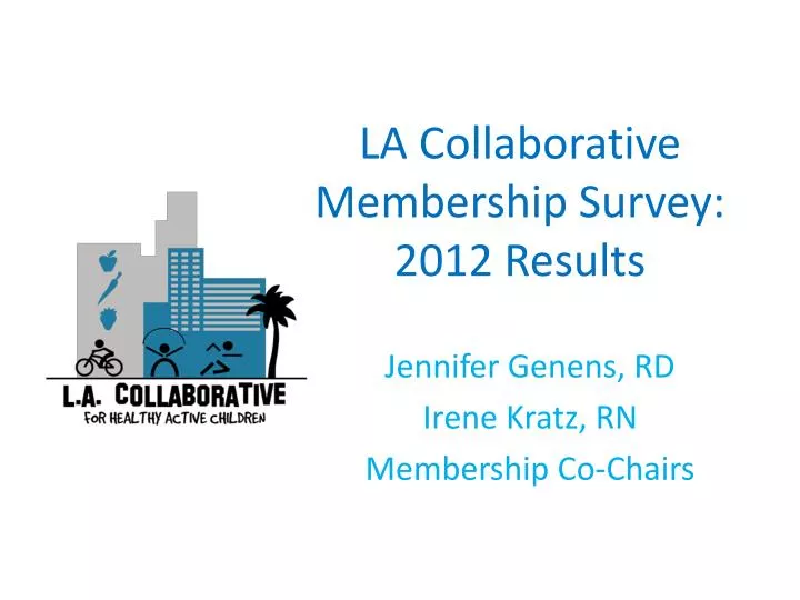 la collaborative membership survey 2012 results