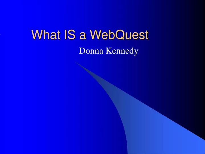 what is a webquest