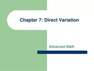 Chapter 7: Direct Variation