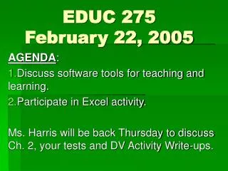 EDUC 275 February 22, 2005