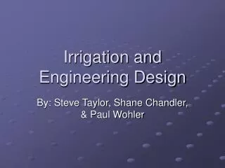 Irrigation and Engineering Design