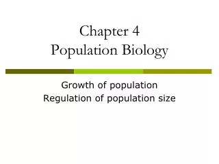 Chapter 4 Population Biology