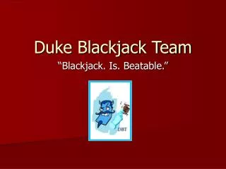 Duke Blackjack Team