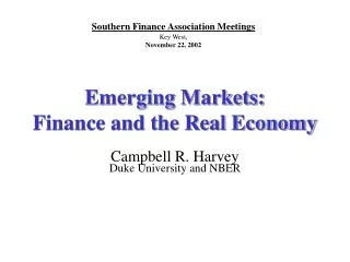 Emerging Markets: Finance and the Real Economy