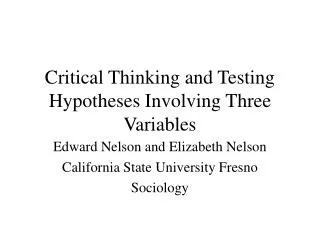 Critical Thinking and Testing Hypotheses Involving Three Variables