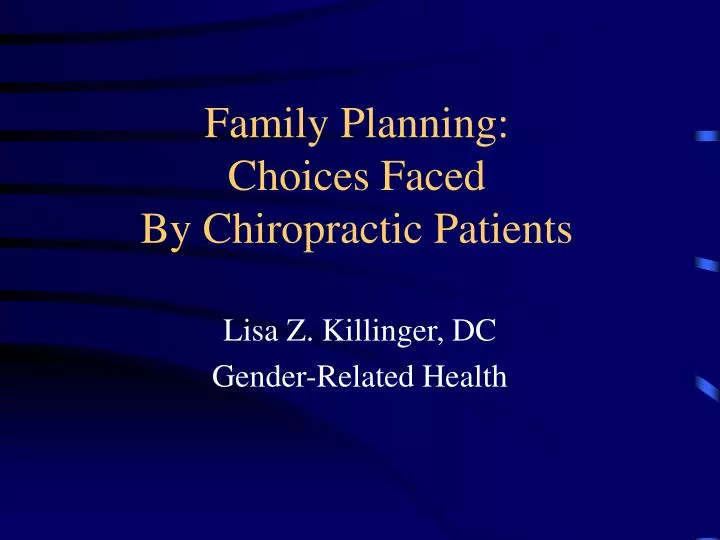 family planning choices faced by chiropractic patients
