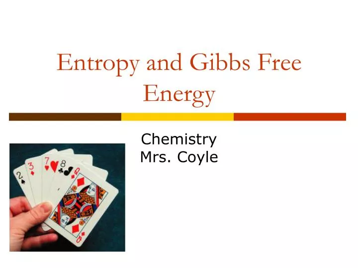 PPT Entropy And Gibbs Free Energy PowerPoint Presentation Free 