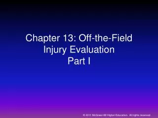 Chapter 13: Off-the-Field Injury Evaluation Part I