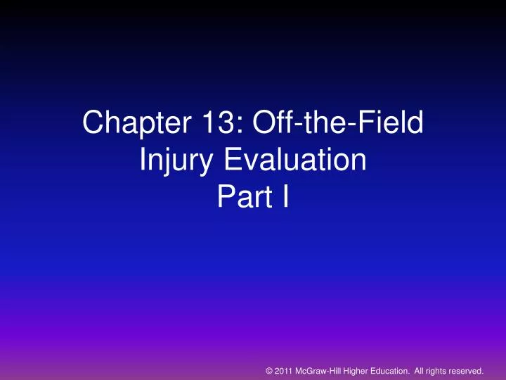 chapter 13 off the field injury evaluation part i