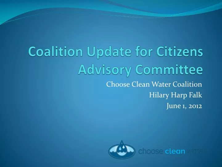 coalition update for citizens advisory committee