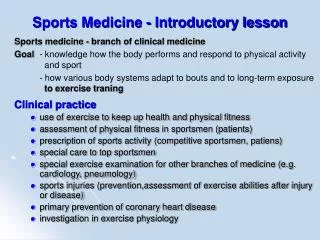 Sports Medicine - Introductory lesson