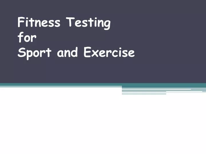 fitness testing for sport and exercise