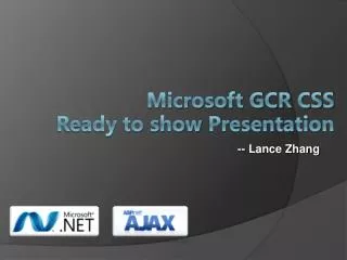 Microsoft GCR CSS Ready to show P resentation