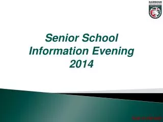 Senior School Information Evening 2014