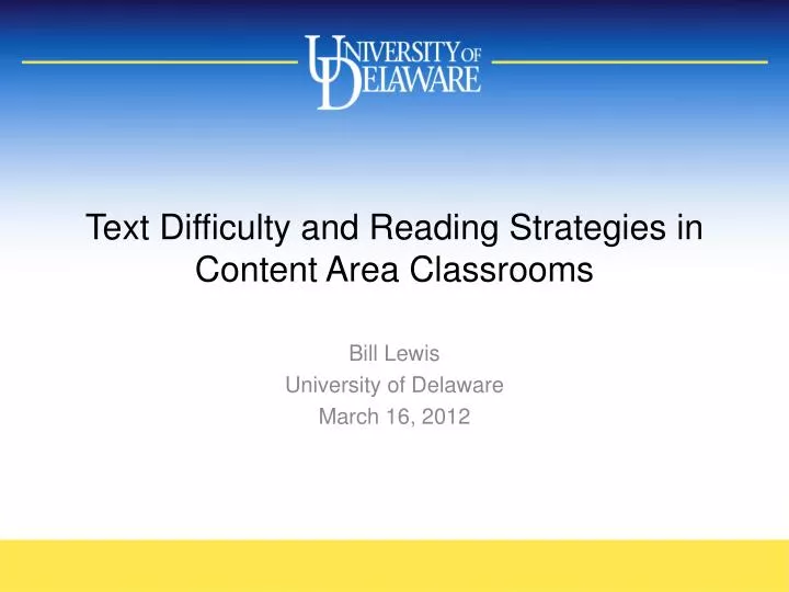 text difficulty and reading strategies in content area classrooms