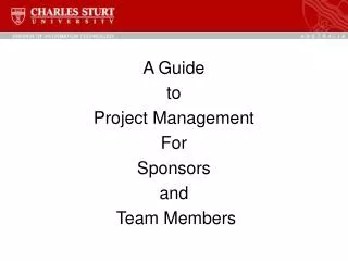 A Guide to Project Management For Sponsors and Team Members