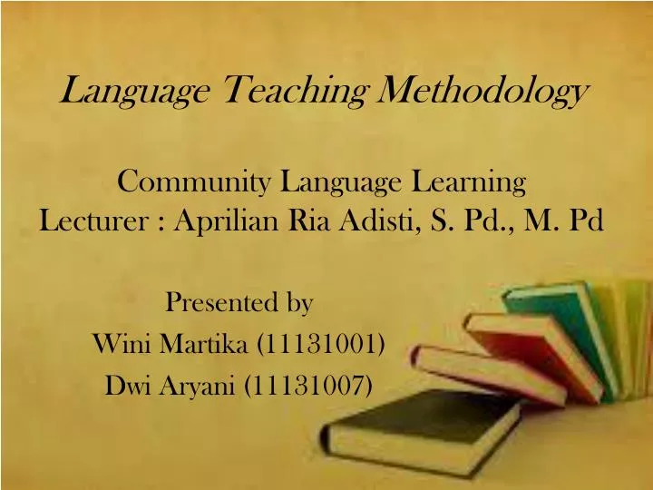 language teaching methodology community language learning lecturer aprilian ria adisti s pd m pd