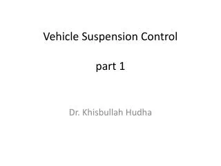 Vehicle Suspension Control part 1