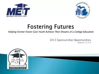 Fostering Futures Helping Former Foster Care Youth Achieve Their Dreams of a College Education